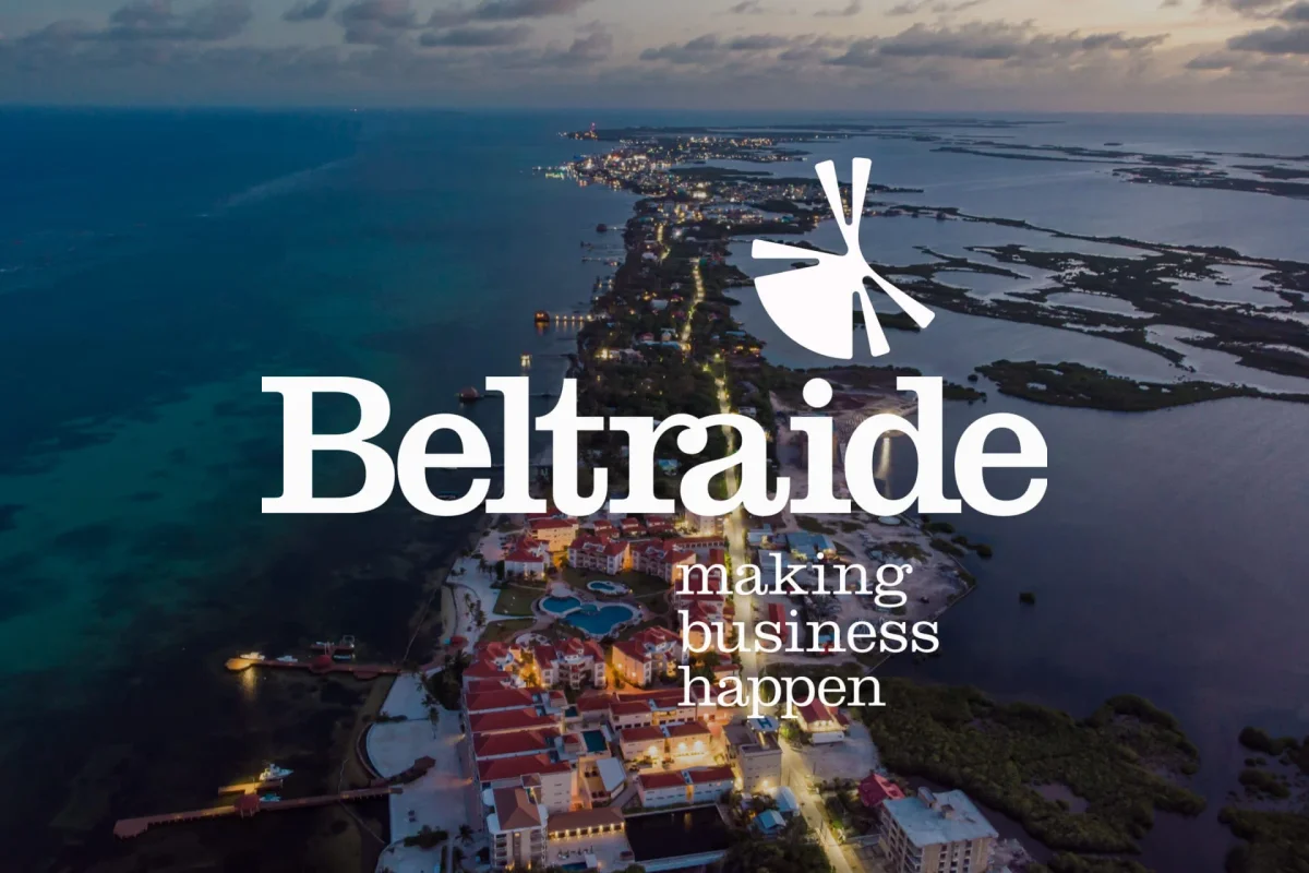 Investing in Belize: BELTRAIDE Programs & Incentives